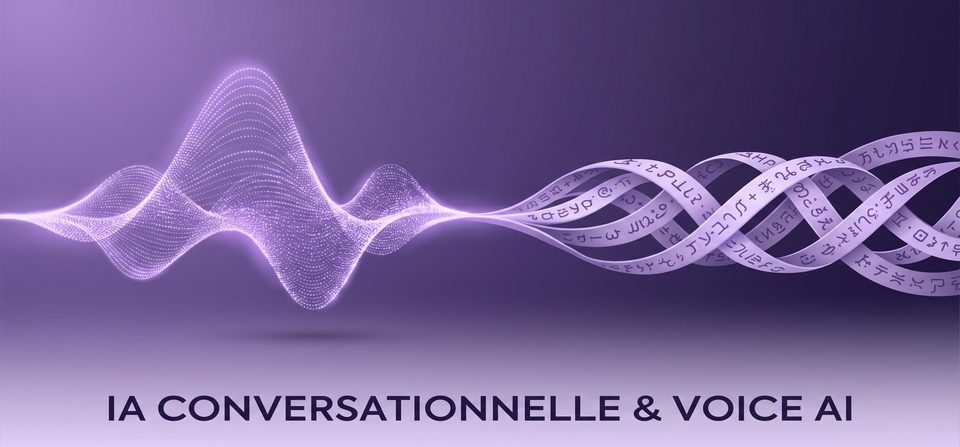 IA Conversationnelle & Voice AI